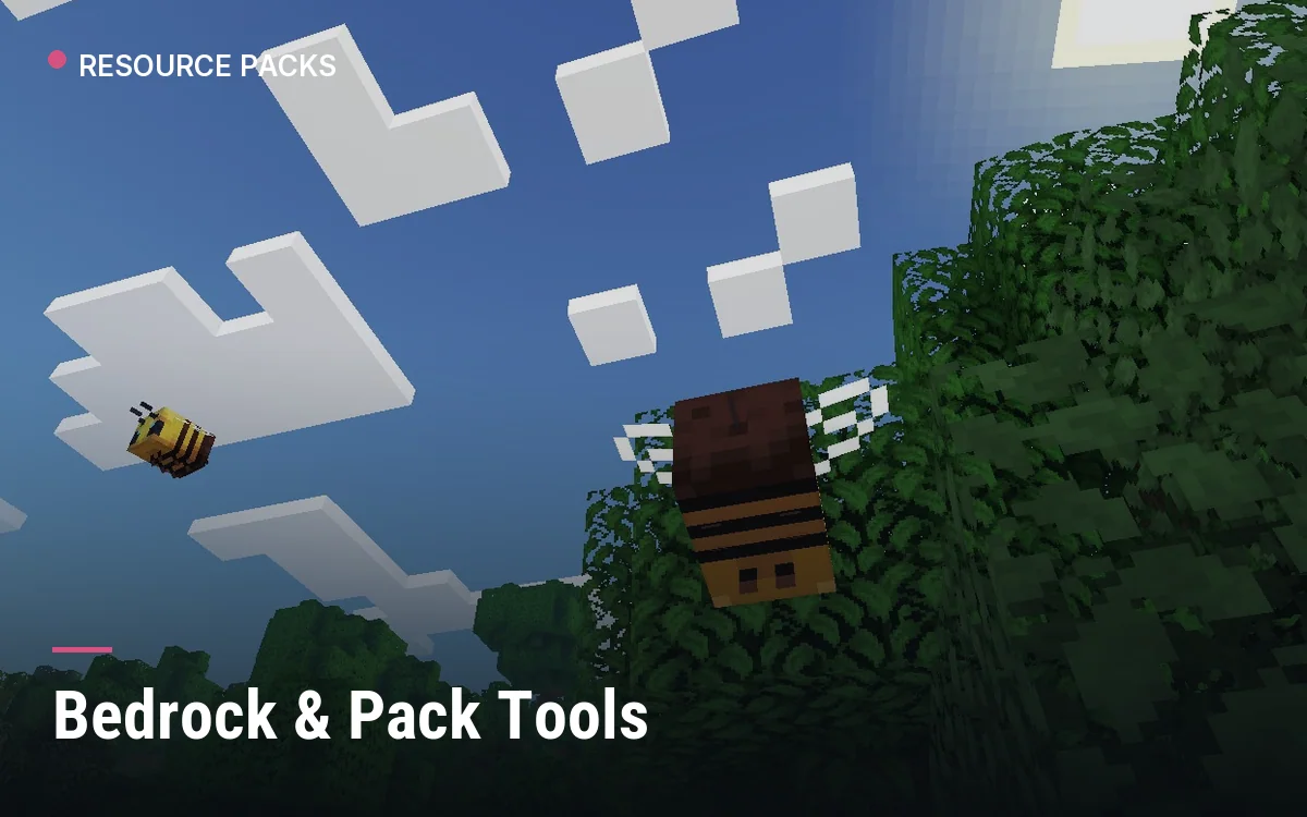 Bedrock & Pack Tools
