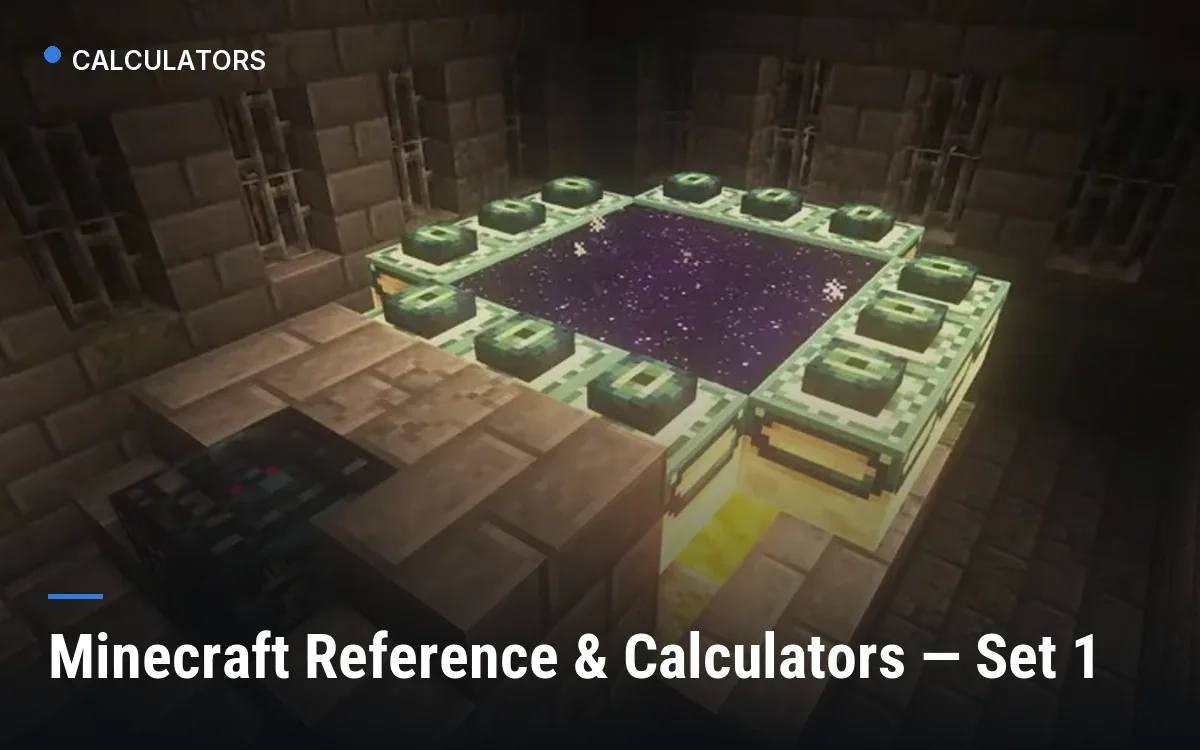 Minecraft Reference & Calculators — Set 1