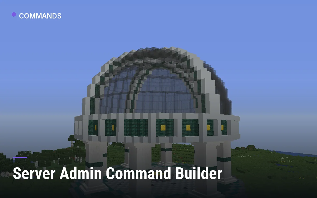 Server Admin Command Builder