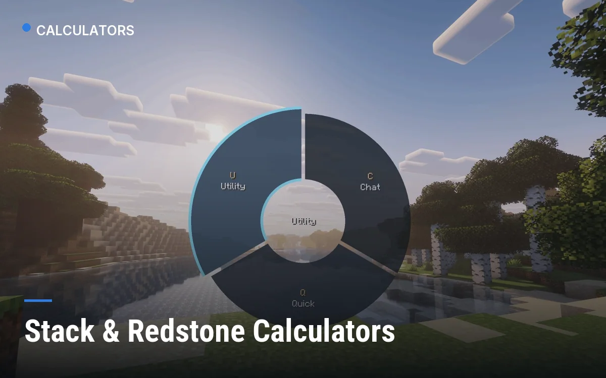 Stack & Redstone Calculators