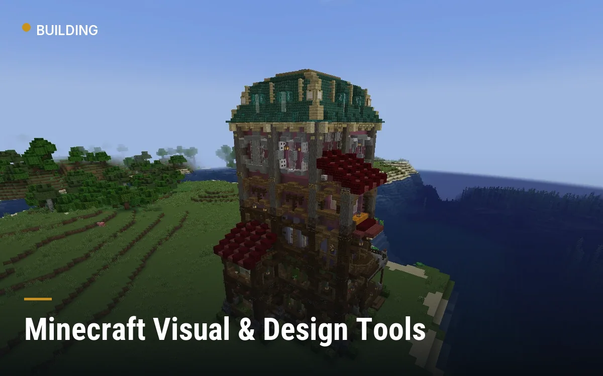Minecraft Visual & Design Tools