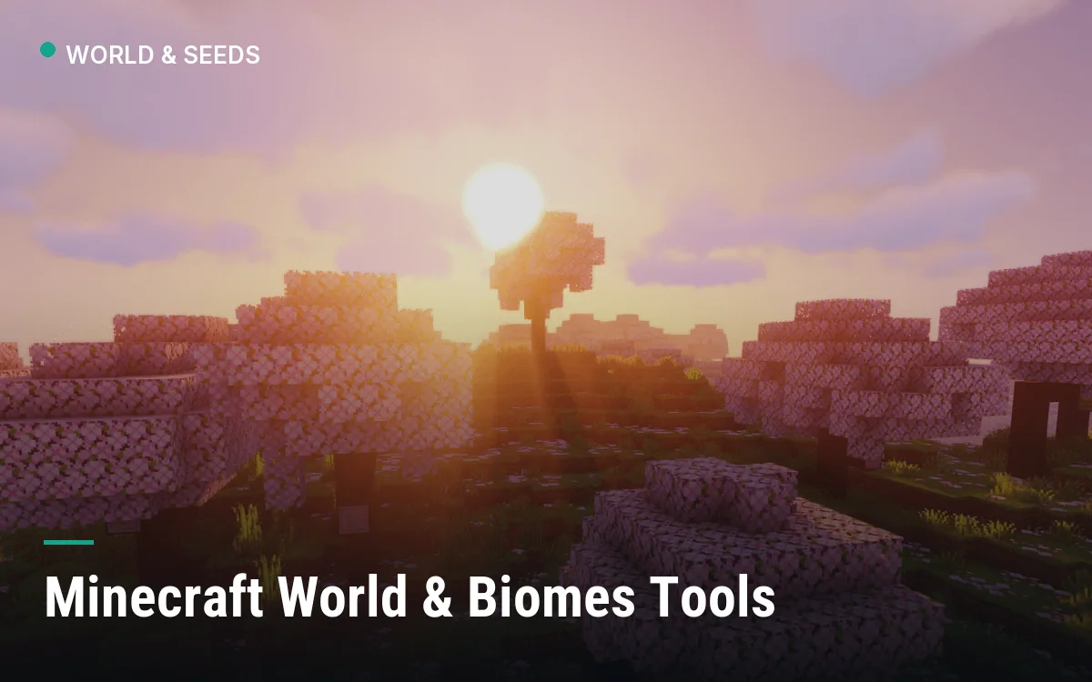 Minecraft World & Biomes Tools