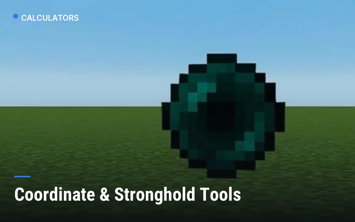 Coordinate & Stronghold Tools